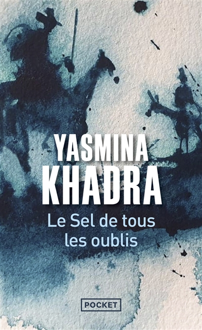 Le Sel de tous les oublis (Poche)