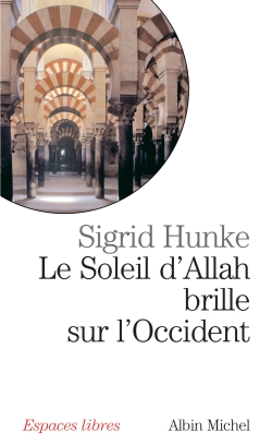 Le Soleil D'allah Brille Sur L'occident - Notre H&eacute;ritage Arabe