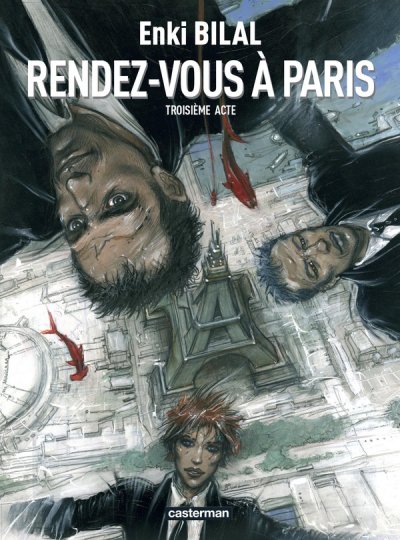 Le sommeil du monstre tome 3 - rendez-vous &agrave; paris