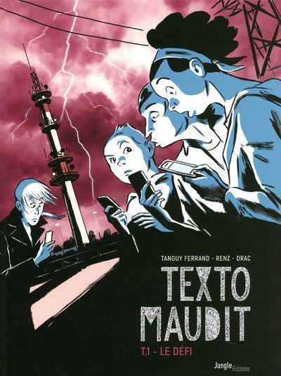Le texto maudit - tome 1 Le d&eacute;fi (1)
