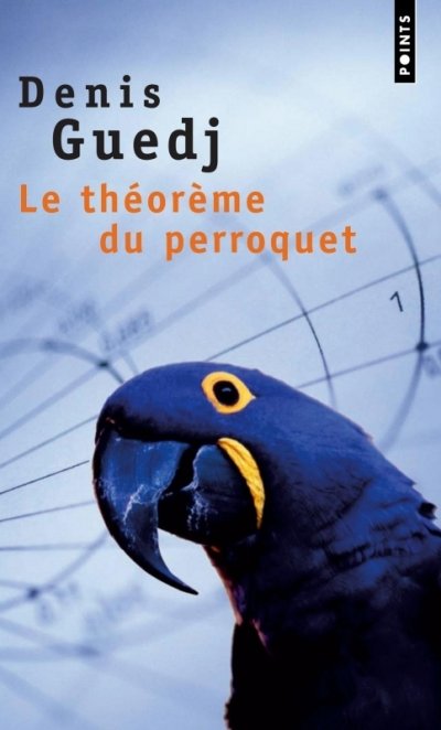 Le Th&eacute;or&egrave;me du perroquet (Poche)