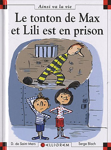 Le tonton de Max et Lili est en prison - tome 95 (95)