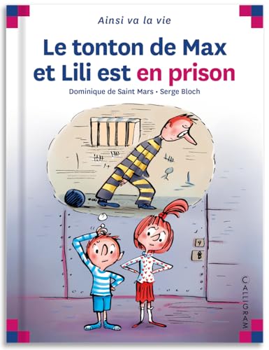 Le tonton de Max et Lili est en prison - tome 95 (95)