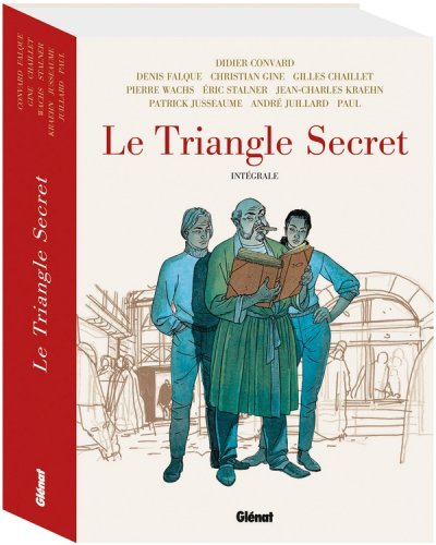 Le triangle secret int&eacute;grale tomes 1 &agrave; 7