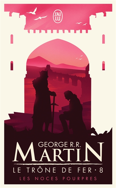 Le Tr&ocirc;ne De Fer (A Game Of Thrones) Tome 8 - Les Noces Pourpres