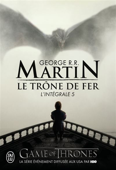 Le Tr&ocirc;ne de fer l'Int&eacute;grale (A game of Thrones) In