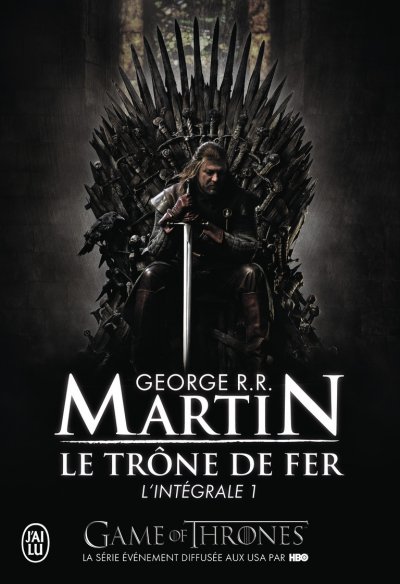 Le tr&ocirc;ne de fer : L'int&eacute;grale, tome 1(Mod&egrave;le al&eacute;atoire)