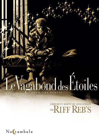Le Vagabond Des &Eacute;toiles Tome 1