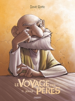 Le Voyage Des P&egrave;res Tome 1 - Jonas