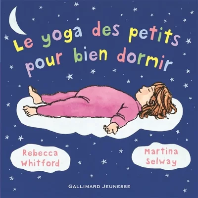 Le yoga des petits pour bien dormir (Jeunesse)