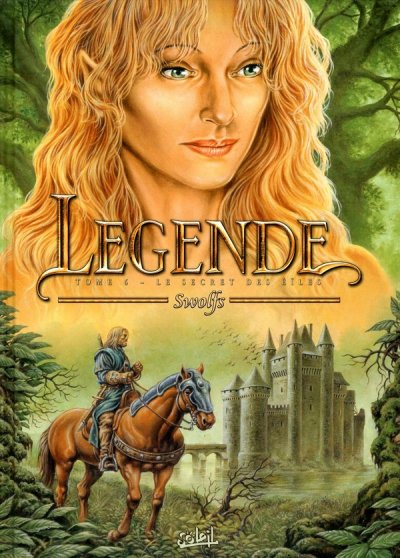 L&eacute;gende Tome 6 - Le Secret des &Eacute;&iuml;les (BD)