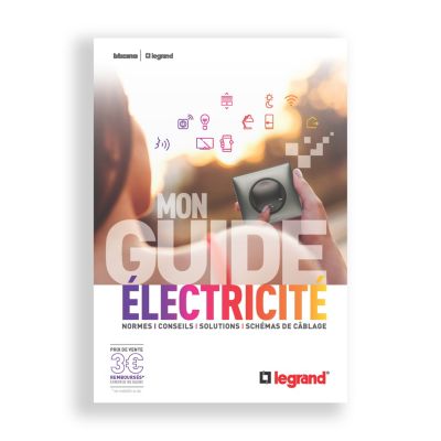 LEGRAND  - GUIDE INFORMATION CONSOMMATEUR