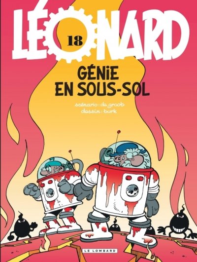 L&eacute;onard - Tome 18 - G&eacute;nie en sous-sol (BD)
