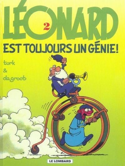 L&eacute;onard - Tome 2 - L&eacute;onard est toujours un g&eacute;nie ! (BD)