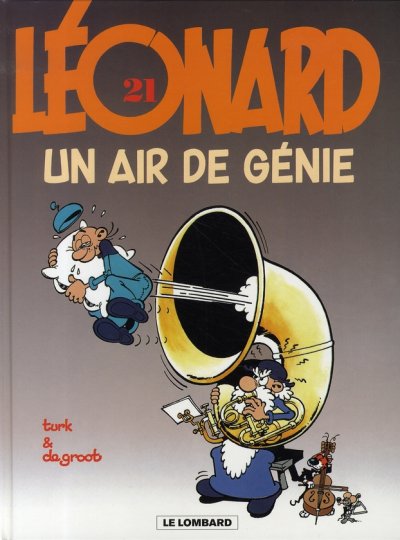 L&eacute;onard - Tome 21 - Un Air de g&eacute;nie (BD)