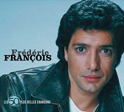 Les 50 Plus Belles Chansons : Fr&eacute;d&eacute;ric Fran&ccedil;ois (Coffret 3 CD)