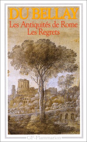 Les Antiquit&eacute;s de Rome - Les Regrets