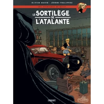 Les aventures de Betsy Tome 1 - Le sortil&egrave;ge de l'Atalante (BD)