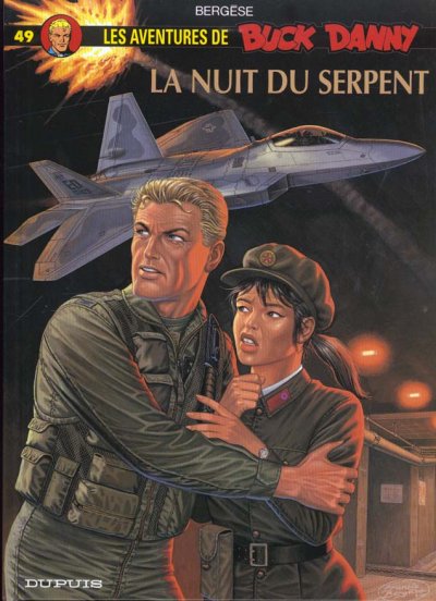 Les Aventures De Buck Danny Tome 49 - La Nuit Du Serpent