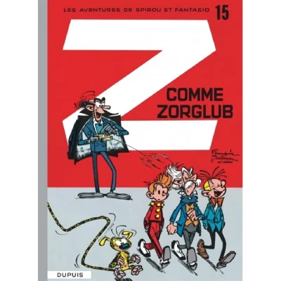 Les Aventures De Spirou Et Fantasio Tome 15 - Z Comme Zorglub
