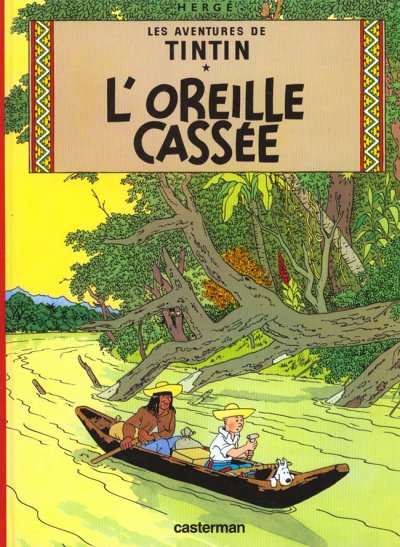 Les Aventures De Tintin Tome 6 - L'oreille Cass&eacute;e