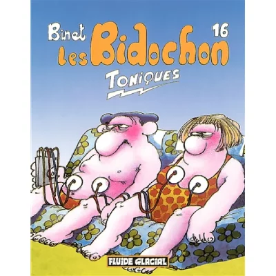 Les Bidochon - Tome 16 : Toniques (BD)