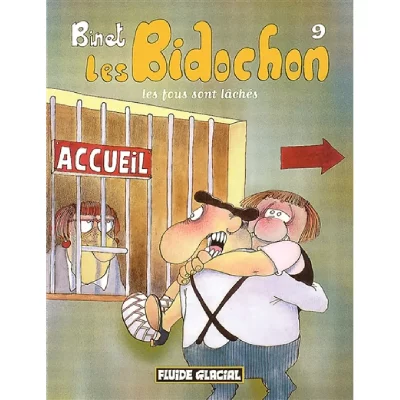 Les Bidochon, tome 9 : Les fous sont l&acirc;ch&eacute;s