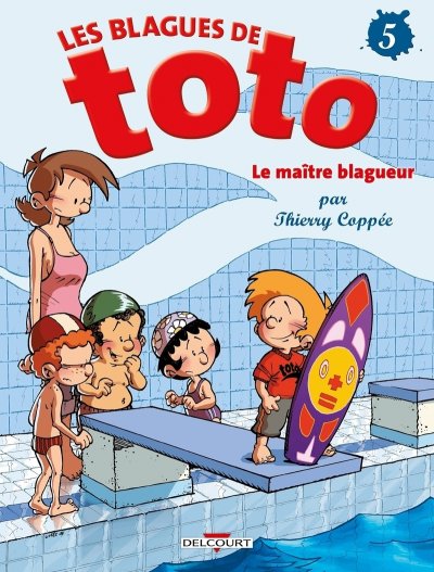 Les blagues de Toto - Tome 5 : Le ma&icirc;tre blagueur (BD)