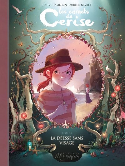 Les Carnets de Cerise Tome 4 - La D&eacute;esse sans visage (BD)