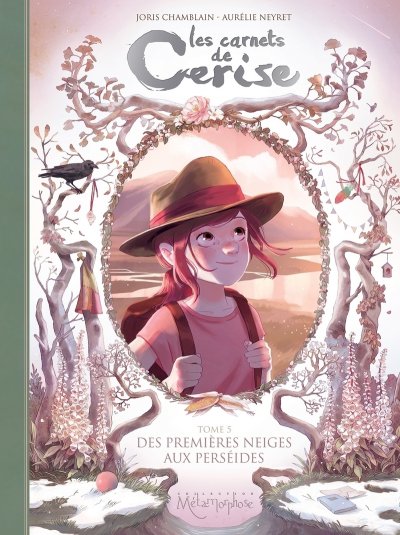 Les Carnets De Cerise Tome 5 - Des Premi&egrave;res Neiges Aux Pers&eacute;ides