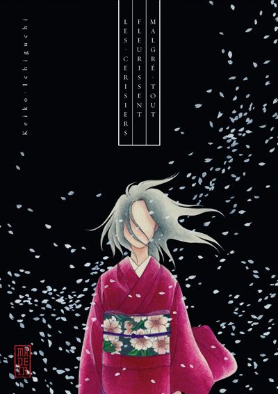 Les cerisiers fleurissent malgr&eacute; tout (Manga)