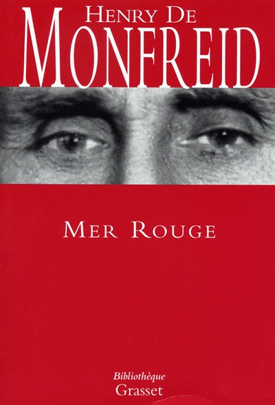Les chefs-d'oeuvre d'Henri de Monfreid