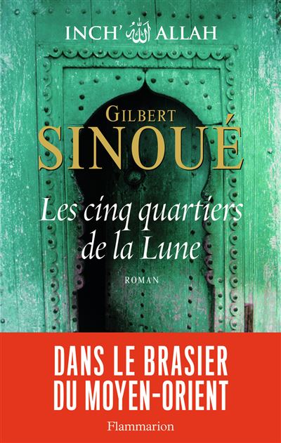 Les cinq quartiers de la lune - Inch' Allah Tome 3