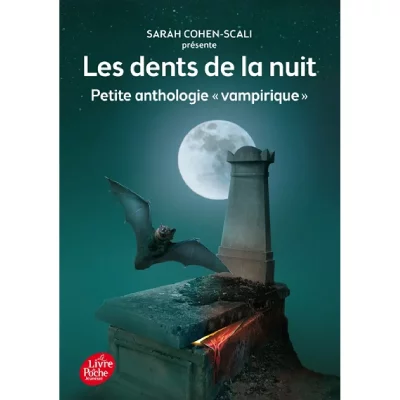 Les dents de la nuit - Petite anthologie vampirique (Poche)