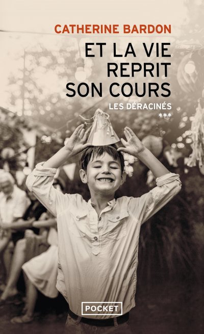Les D&eacute;racin&eacute;s - Et La Vie Reprit Son Cours - 1967-1979