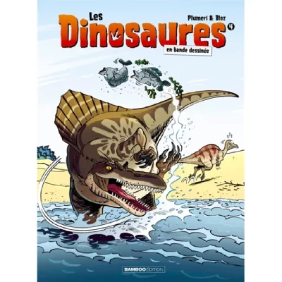 Les dinosaures en bande dessin&eacute;e Tome 4