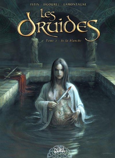 Les Druides Tome 2 - Is la blanche (BD)