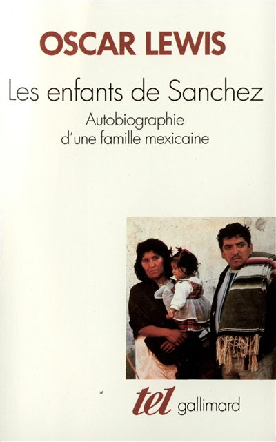 Les Enfants De Sanchez - Autobiographie D'une Famille Mexicaine