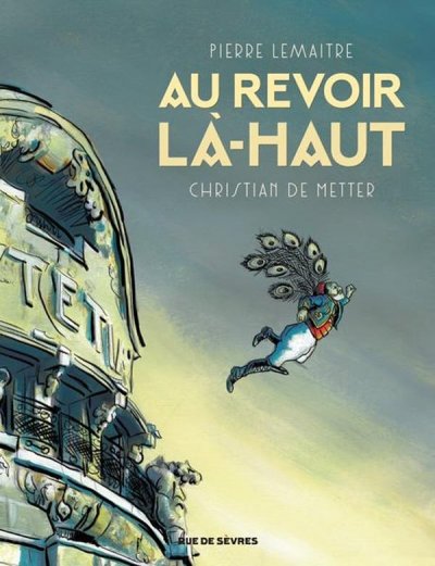 Les Enfants Du D&eacute;sastre - Au Revoir L&agrave;-Haut