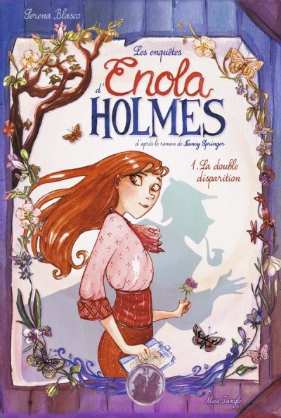 Les enqu&ecirc;tes d'Enola Holmes - Tome 1 La double disparition (BD)
