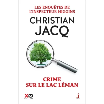 Les Enqu&ecirc;tes De L'inspecteur Higgins Tome 27 - Crime Sur Le Lac L&eacute;man