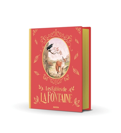 LES FABLES DE LA FONTAINE INTEGRALE (nouvelle &eacute;dition)