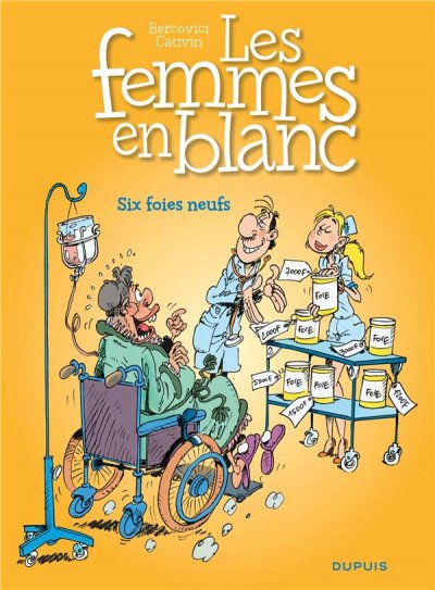 Les femmes en blanc - Six foies neufs - Tome 8