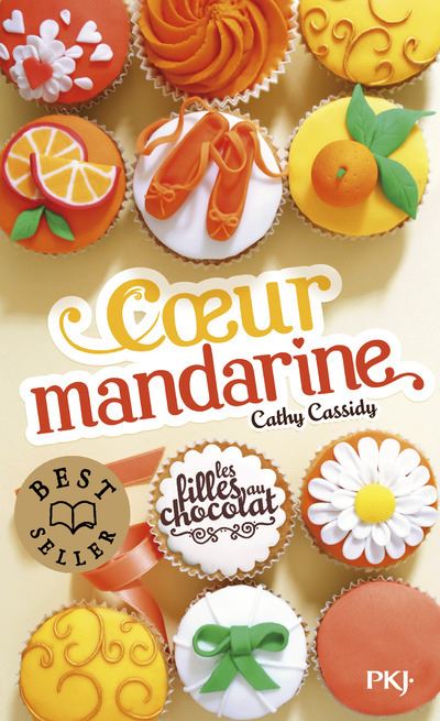 Les filles au chocolat - tome 3 Coeur mandarine (Poche)