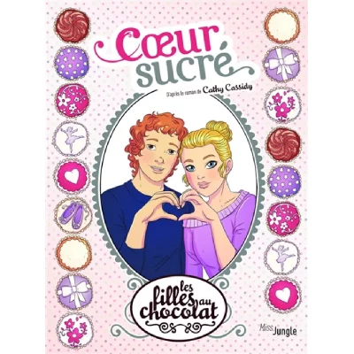 Les filles au chocolat - tome 8 Coeur sucr&eacute; (BD)