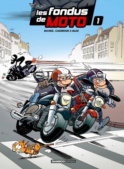 Les Fondus de moto - tome 01 (BD)