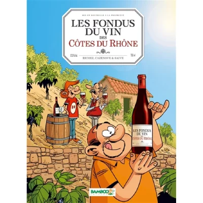 Les Fondus Du Vin Des C&ocirc;tes Du Rh&ocirc;ne