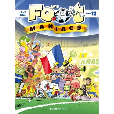 Les Footmaniacs - tome 12 (BD)