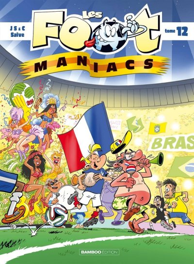 Les Footmaniacs - tome 12 (BD)