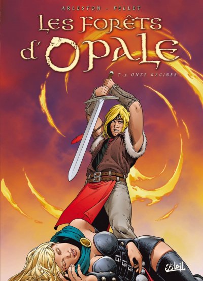 Les For&ecirc;ts d'Opale Tome 5 - Onze racines (BD)